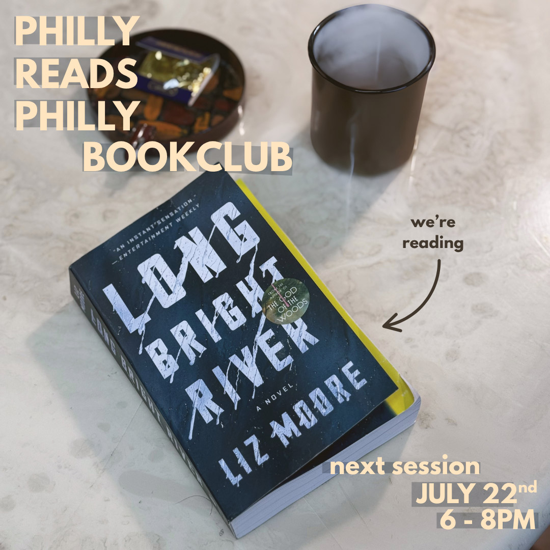 Philly Reads Philly Book Club: Long Bright River by Liz Moore