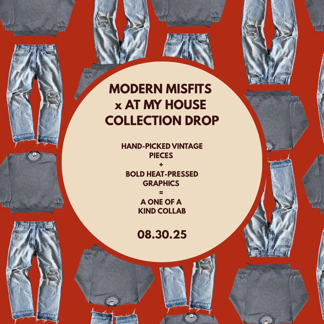 At My House X Modern Misfits Collab Drop & Pop Up