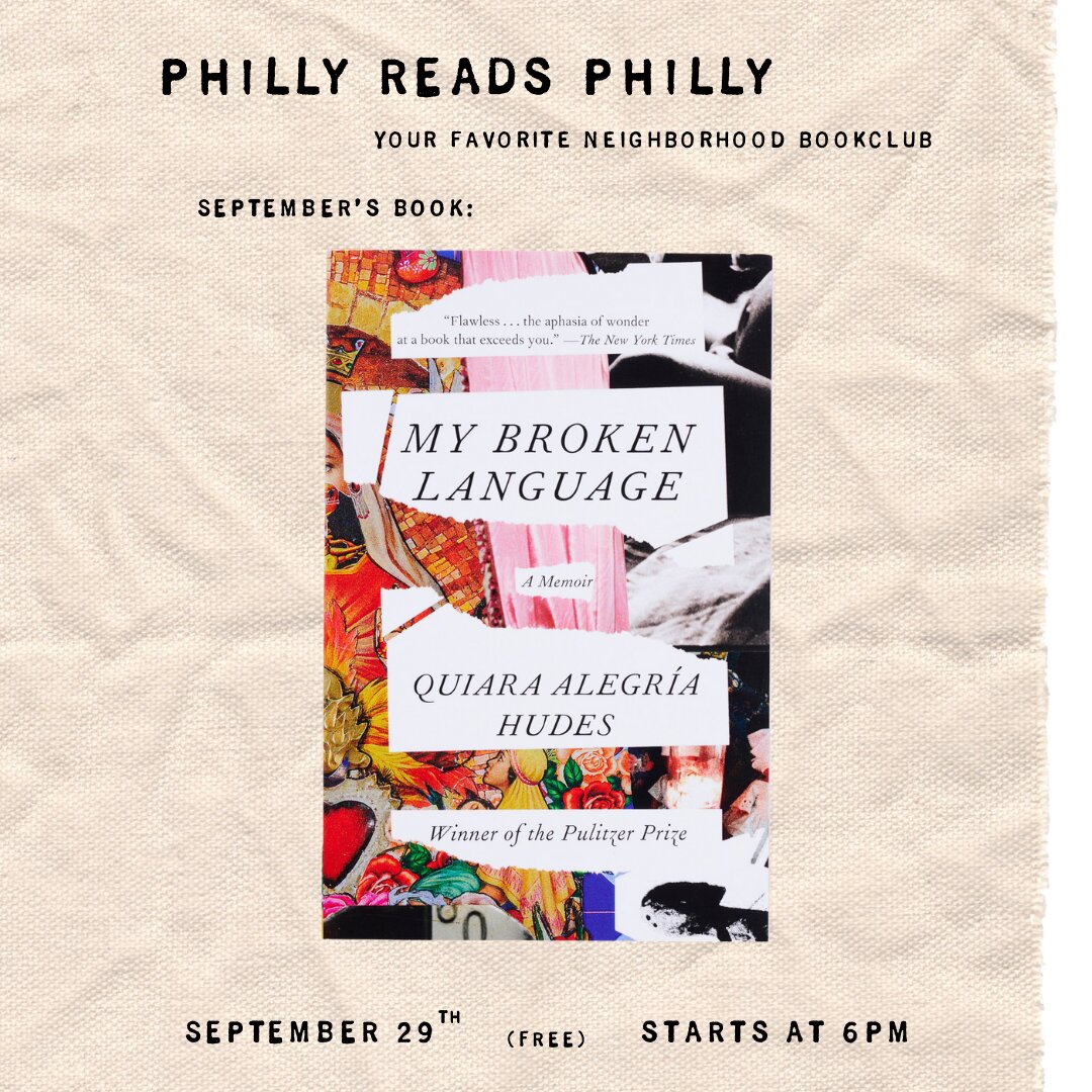 Philly Reads Philly: My Broken Language by Quiara Alegría Hudes